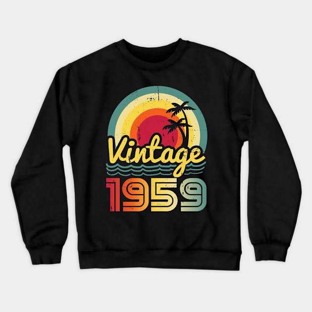 Vintage 1959 Made in 1959 64th birthday 64 years old Gift Crewneck Sweatshirt by Winter Magical Forest